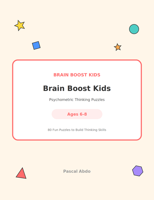 Brain Boost Kids: 80 Psychometric Thinking Puzzles for Ages 6-8